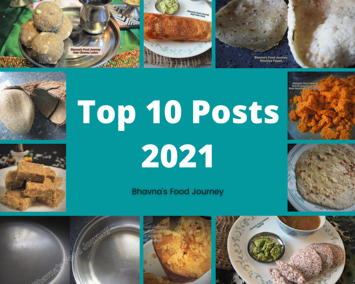Posts About Food Top 10 Posts of 2021 – Bhavna's Food Journey